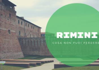 Rimini: cosa vedere nella tua Estate 2019