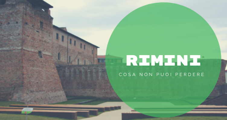 Rimini: cosa vedere nella tua Estate 2019