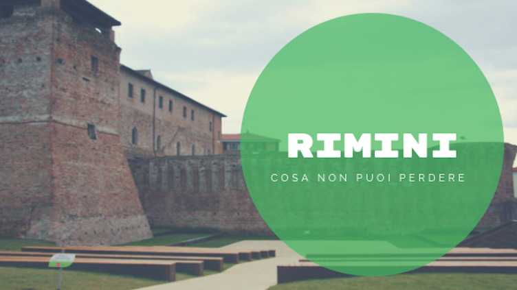 Rimini: cosa vedere nella tua Estate 2019