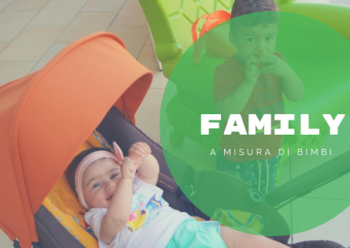 A misura di Famiglia: è la Vacanza del San Salvador