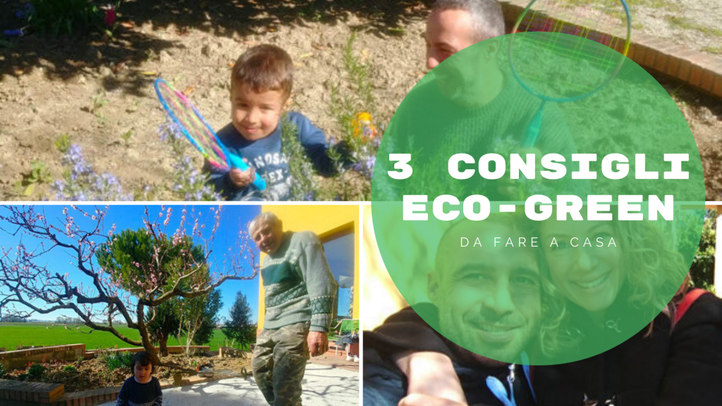3 consigli Eco-Green da fare a casa